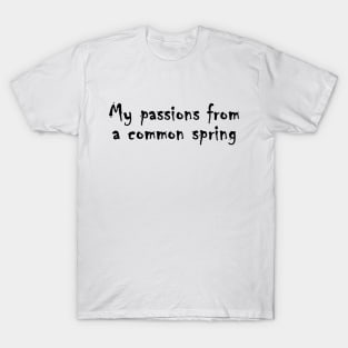 My passions T-Shirt